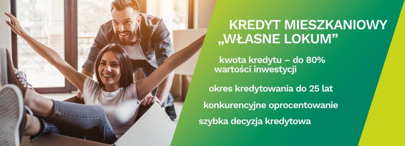 KREDYT MIESZKANIOWY „WŁASNE LOKUM”   